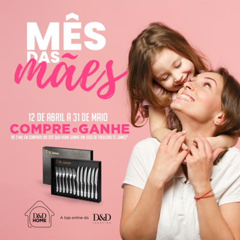 A plataforma D&D Home anuncia sua campanha Especial Mês das Mães