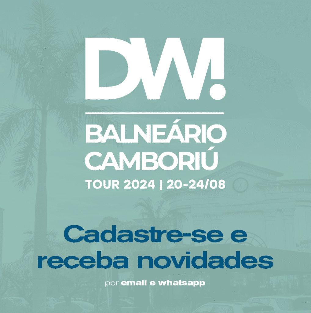 Newsletter DW! Tour Balneário Camboriú - DW!
